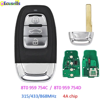 8T0959754C Smart Remote Chave de cd, Entrada Sem chave 3 botões 315MHz 433MHz 868MHz para Audi A6 A7 A8 RS4 RS5 Q5 A5 S4 S6 8T0 959 754 C